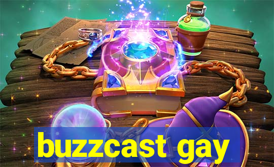 buzzcast gay